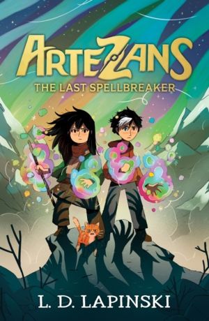 Artezans: The Last Spellbreaker - Book 3 - The stunning conclusion to epic