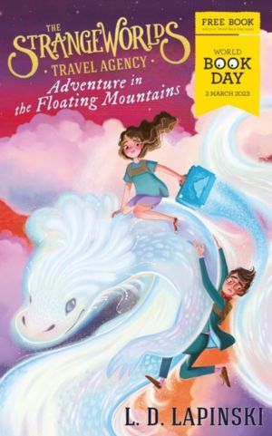 Strangeworlds Travel Agency - Adventure in the Floating Mountains (World Bo