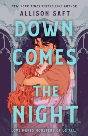 Down Comes the Night - the gothic fantasy romance from the New York Times b