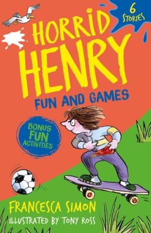 Horrid Henry: Fun and Games - A bumper bind-up containing 6 hilarious sport
