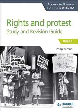 Access to History for the IB Diploma Rights and protest Study and Revision