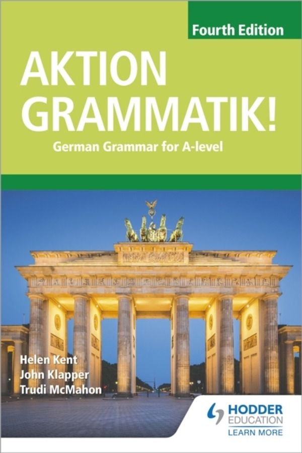Aktion Grammatik! Fourth Edition - German Grammar for A Level