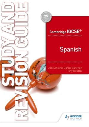 Cambridge IGCSEÔäó Spanish Study and Revision Guide