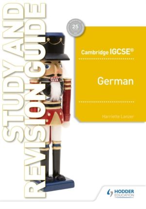 Cambridge IGCSEÔäó German Study and Revision Guide