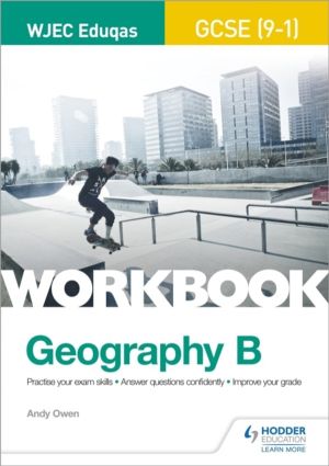 WJEC Eduqas GCSE (9ÔÇô1) Geography B Workbook