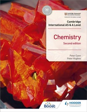 Cambridge International AS & A Level Chemistry Student's Book Second Editio