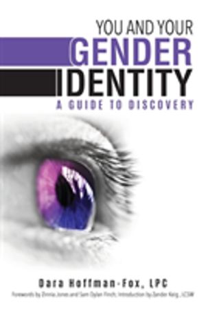 You and Your Gender Identity - A Guide to Discovery