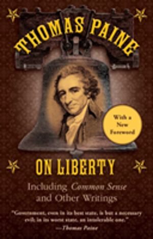 Common Sense - and Other Writings