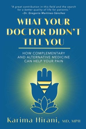 What Your Doctor Didn't Tell You - How Complementary and Alternative Medici