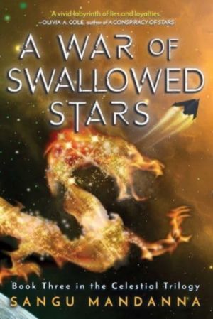 War of Swallowed Stars - Book Three of the Celestial Trilogy