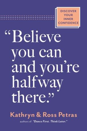 "Believe You Can, and You're Halfway There" - Discover Your Inner Confidenc
