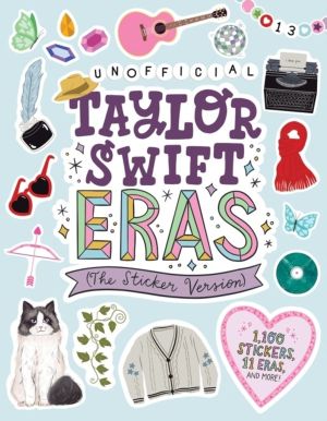 Taylor Swift Eras (The Sticker Version) - 1,100 Stickers, 11 Eras, and More