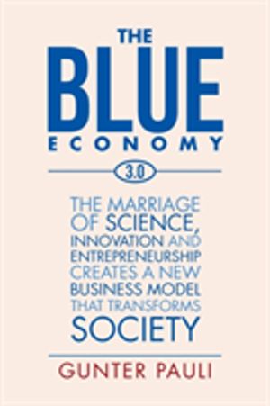 Blue Economy 3.0 - The marriage of science, innovation and entrepreneurship