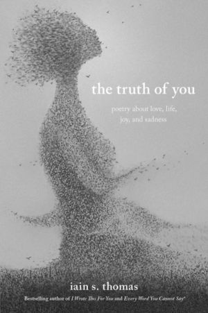 Truth of You - Poetry About Love, Life, Joy, and Sadness