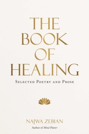 Book of Healing - Selected Poetry and Prose
