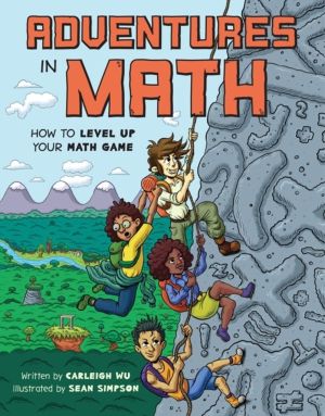 Adventures in Math - How to Level Up Your Math Game