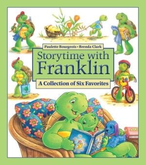 Storytime with Franklin - A Collection of Six Favorites