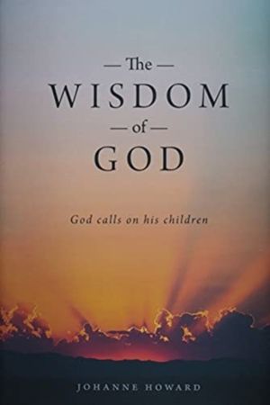 Wisdom of God - God Calls on His Children