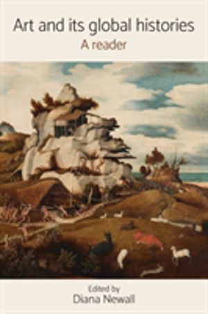 Art and its Global Histories - A Reader