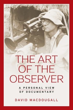 art of the observer - A personal view of documentary