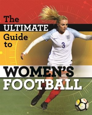 Ultimate Guide to Women's Football