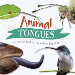 Animal Tongues - A different look at the animal kingdom