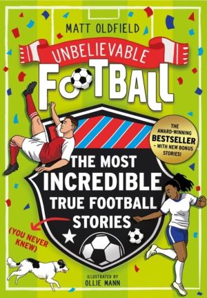 The Most Incredible True Football Stories (You Never Knew) UPDATED WITH NEW