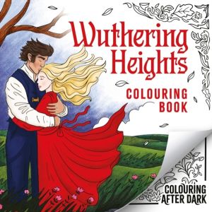 Wuthering Heights Colouring Book - A romantic cosy colouring book for adult