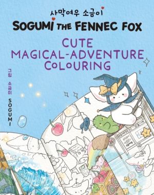 Sogumi the Fennec Fox: Cute Magical-Adventure Colouring - Book 2