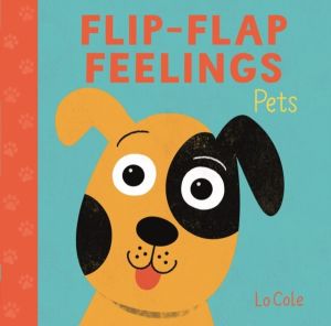 Flip-Flap Feelings: Pets
