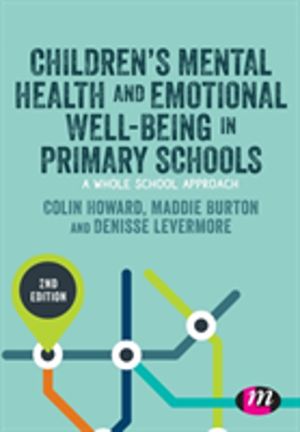 ChildrenÔÇÖs Mental Health and Emotional Well-being in Primary Schools