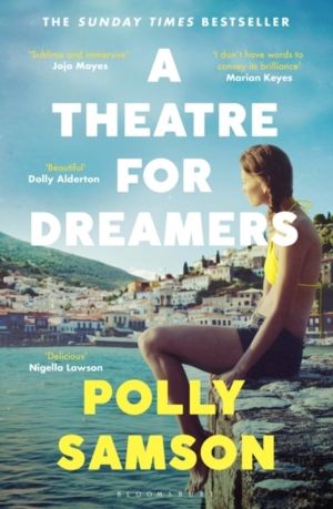 Theatre for Dreamers - The Sunday Times bestseller