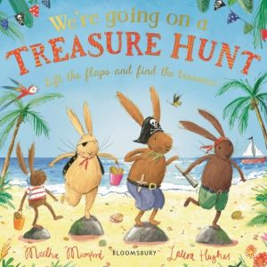 We're Going on a Treasure Hunt - A Lift-the-Flap Adventure (The Bunnies of