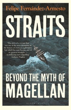 Straits - Beyond the Myth of Magellan