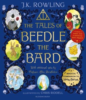 Tales of Beedle the Bard - Illustrated Edition - A magical companion to the