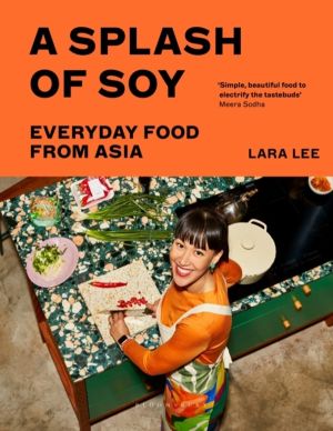 Splash of Soy - Everyday Food from Asia