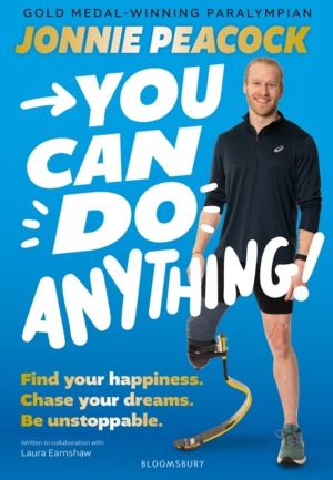 You Can Do Anything! - Find your happiness. Chase your dreams. Be unstoppab