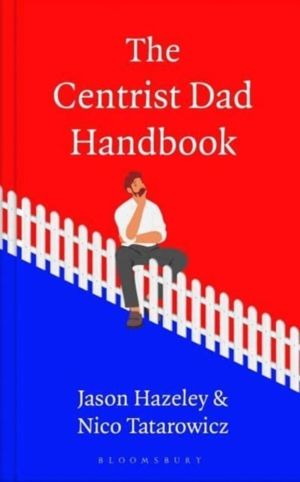 Centrist Dad Handbook