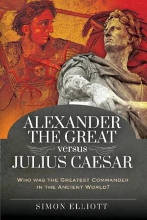 Alexander the Great versus Julius Caesar - Who was the Greatest Commander i