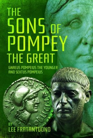 Sons of Pompey the Great - Gnaeus Pompeius the Younger and Sextus Pompeius