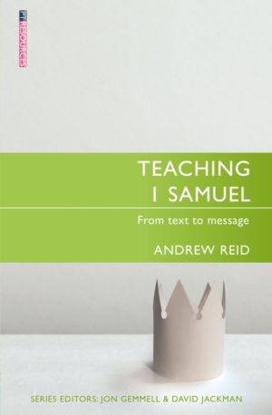 Teaching 1 Samuel - From Text to Message