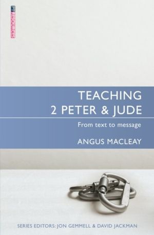 Teaching 2 Peter & Jude - From Text to Message