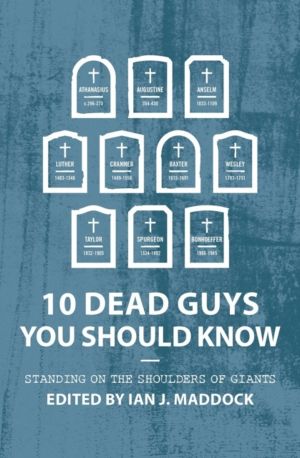 10 Dead Guys You Should Know - Standing on the Shoulders of Giants