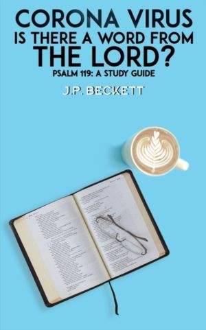 Corona Virus: Is There a Word from the Lord? - Psalm 119: A Study Guide