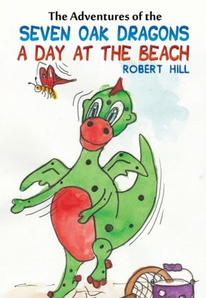 Adventures of the Seven Oak Dragons - A Day at the Beach