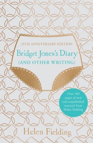 Bridget Jones's Diary (And Other Writing) - 25th Anniversary Edition