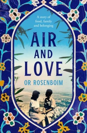 Air and Love - A Story of Food, Family and Belonging