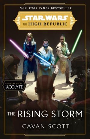 Star Wars: The Rising Storm (The High Republic) - (Star Wars: the High Repu