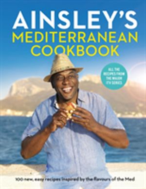 AinsleyÔÇÖs Mediterranean Cookbook