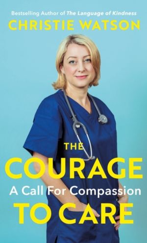 Courage to Care - Nurses, Families and Hope
